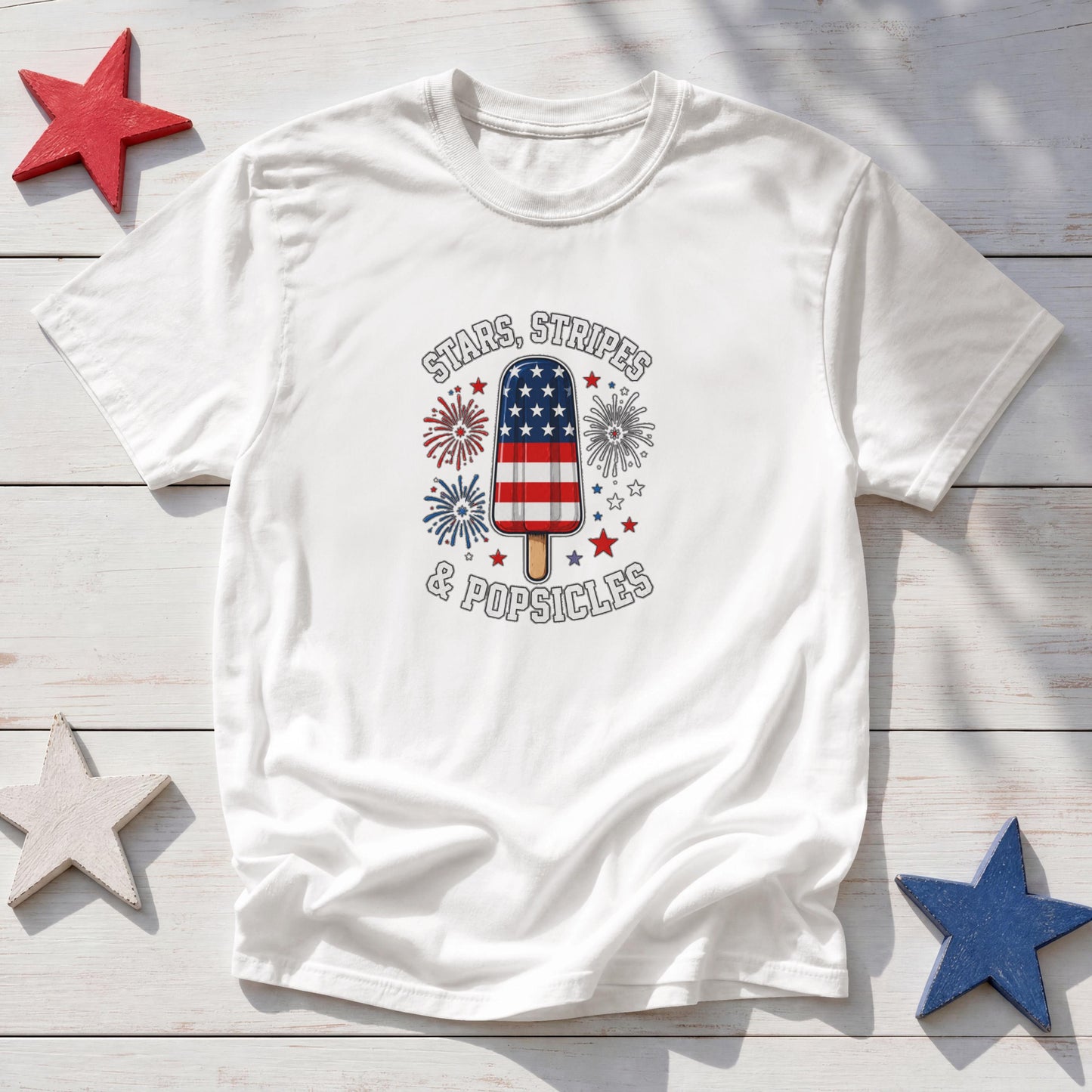 Stars, Stripes & Popsicles Patriotic T-Shirt – 4th of July Fireworks Red White Blue Tee