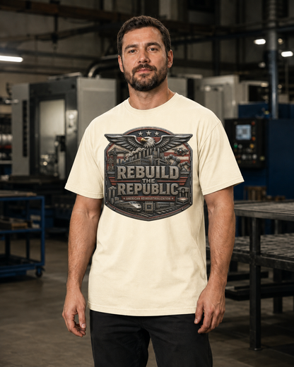 Rebuild the Republic Tee – American Reindustrialization