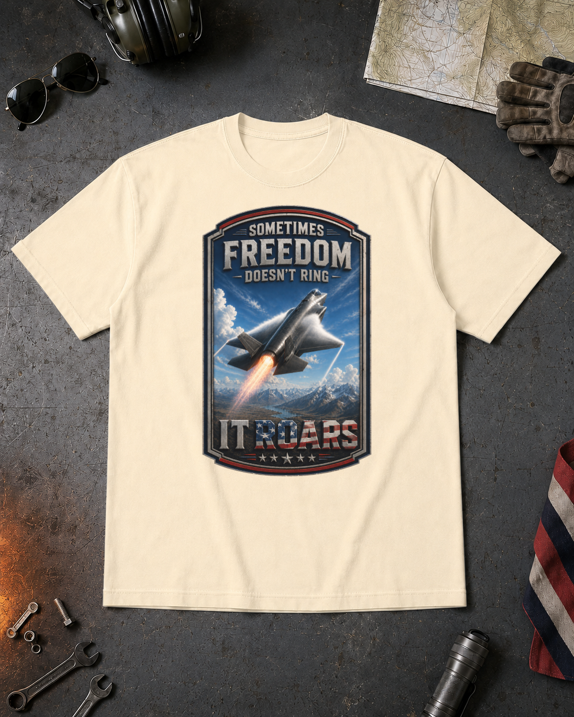 Sometimes Freedom Doesn’t Ring — It Roars Tee
