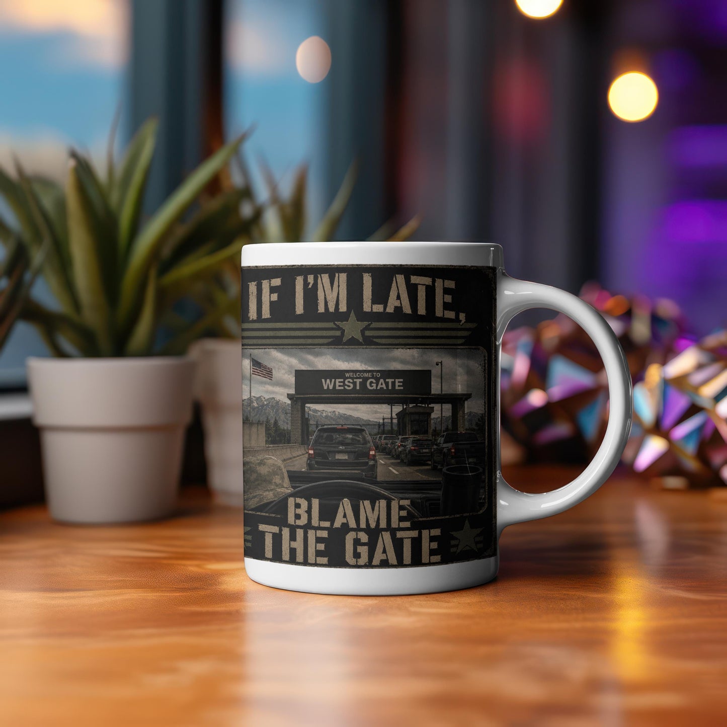 If I'm Late Blame The Gate Mug – Funny Hill AFB Military Humor Coffee Cup