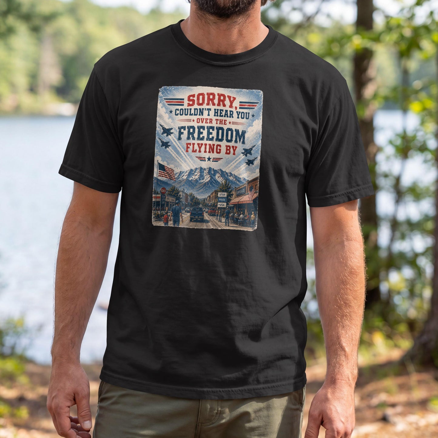 Sorry, Couldn't Hear You Over The Freedom Flying By T-Shirt – Patriotic Flyover Tee