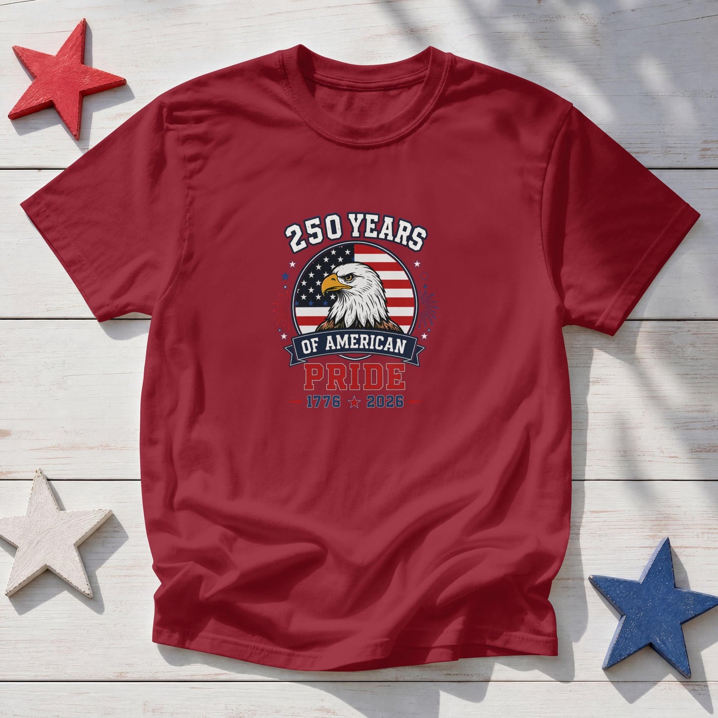 250 Years of American Pride T-Shirt – 1776-2026 Bald Eagle USA Patriotic Tee
